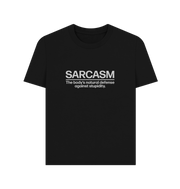 Black Sarcasm Women's T-shirt