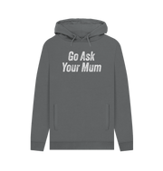 Slate Grey Ask Your Mum Men's Hoodie