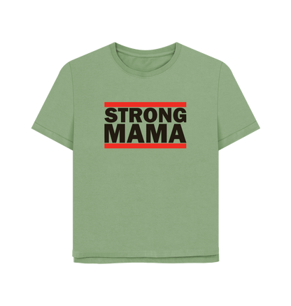 Sage Strong Mama Women's Relaxed Fit T-shirt