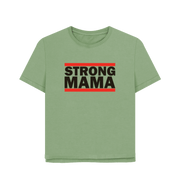 Sage Strong Mama Women's Relaxed Fit T-shirt