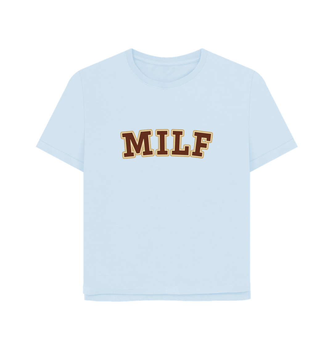 Sky Blue Milf Women's Relaxed Fit T-shirt