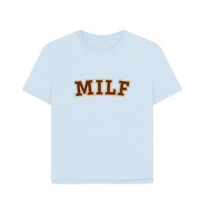Sky Blue Milf Women's Relaxed Fit T-shirt
