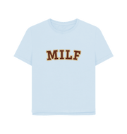 Sky Blue Milf Women's Relaxed Fit T-shirt