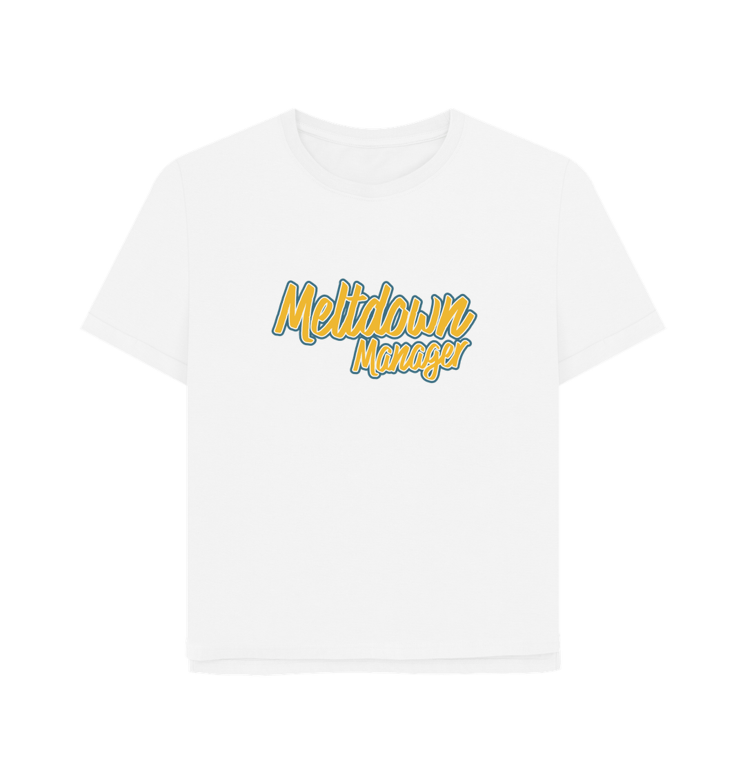 White Meltdown Manager Women's Relaxed Fit T-shirt
