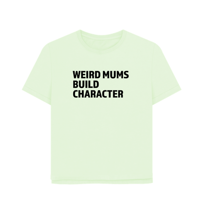 Pastel Green Weird Mums Women's Relaxed Fit T-shirt