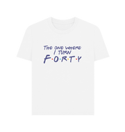White Turn Forty Women's T-shirt