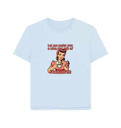 Sky Blue Fuckoffee Women's Relaxed Fit T-shirt
