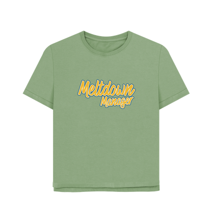 Sage Meltdown Manager Women's Relaxed Fit T-shirt