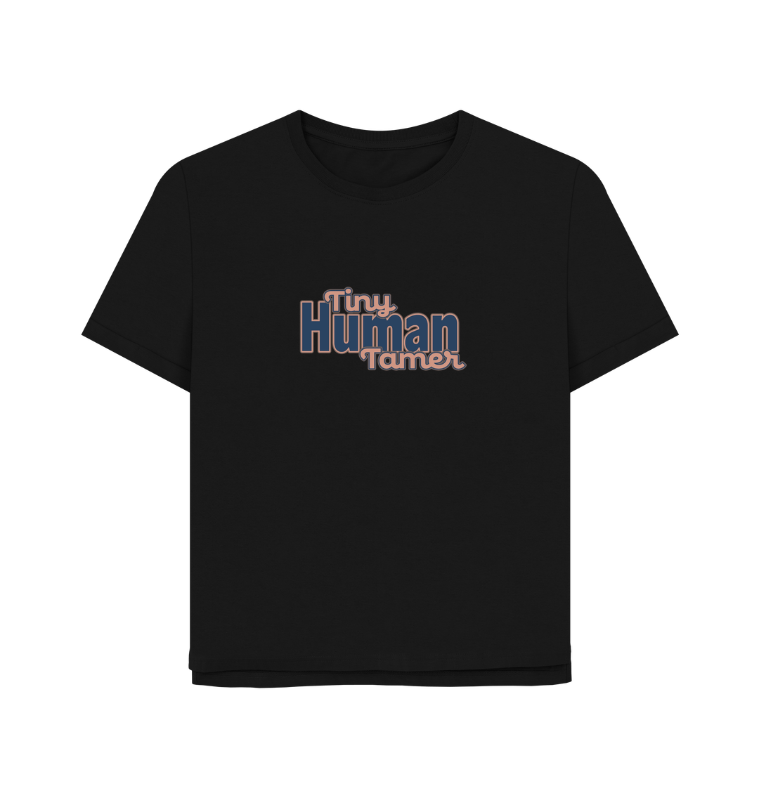 Black Tiny Human Tamer Women's Relaxed Fit T-shirt