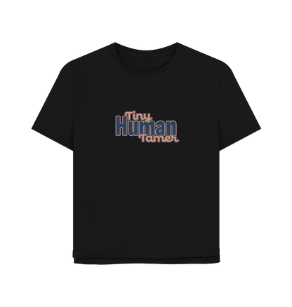 Black Tiny Human Tamer Women's Relaxed Fit T-shirt