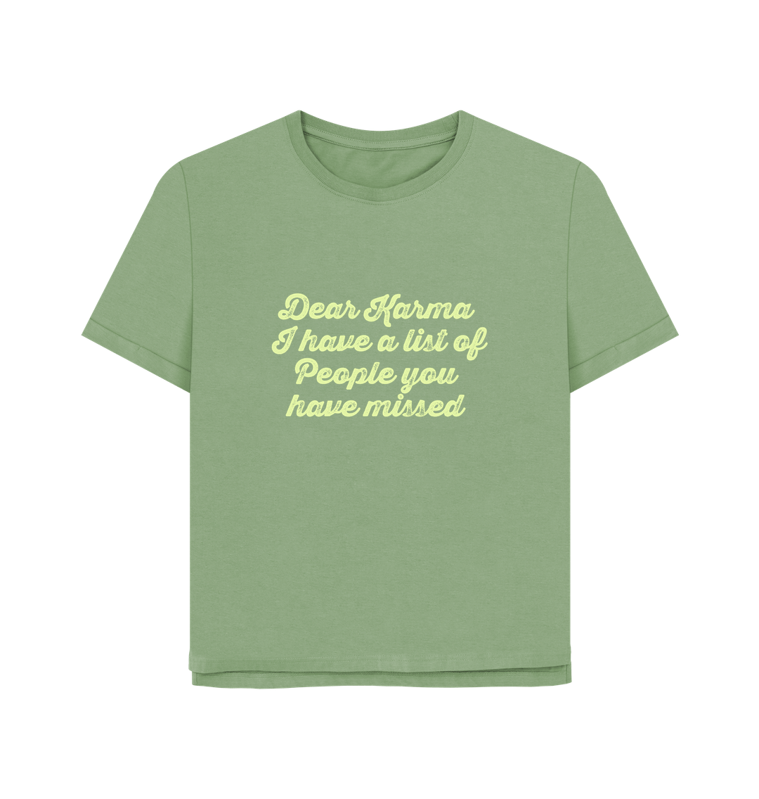 Sage Dear Karma Women's Relaxed Fit T-shirt