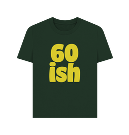 Evergreen Sixty-ish Women's T-shirt