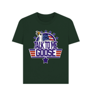 Evergreen Talk To Me Goose Women's T-shirt