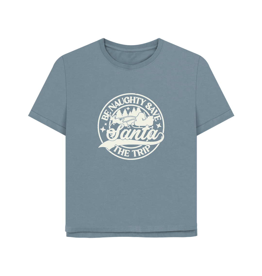 Stone Blue Be Naughty Women's Relaxed Fit T-shirt