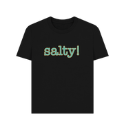 Black Salty Women's T-shirt