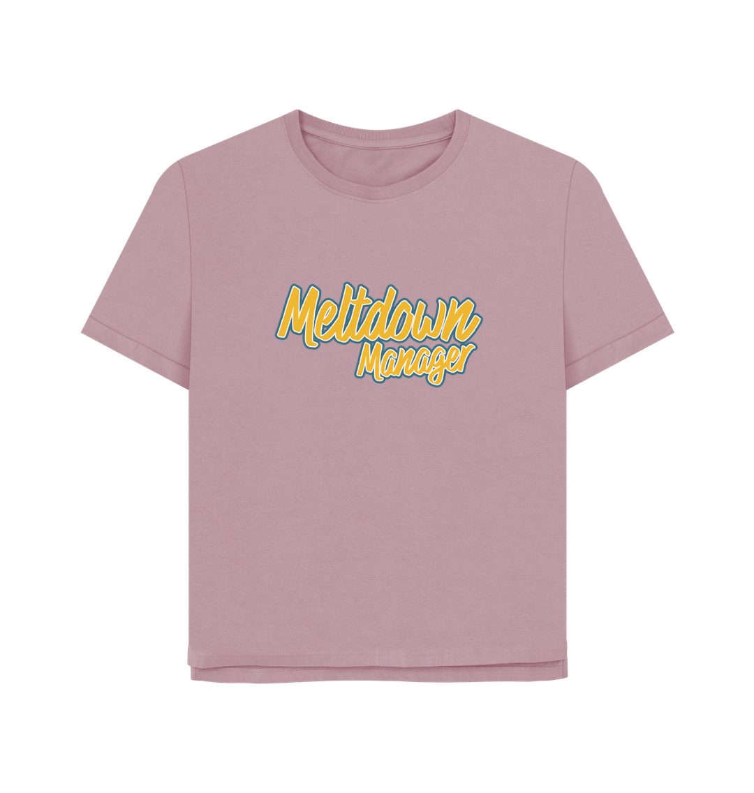 Mauve Meltdown Manager Women's Relaxed Fit T-shirt