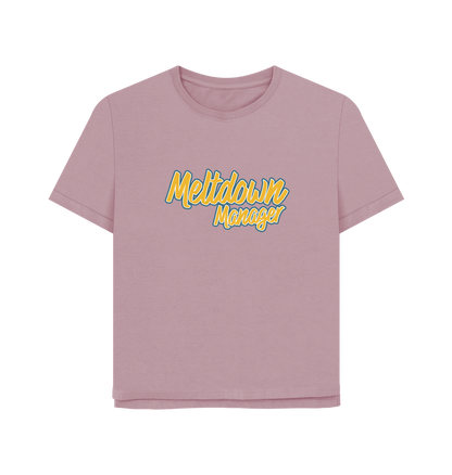 Mauve Meltdown Manager Women's Relaxed Fit T-shirt