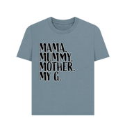 Stone Blue Mama My G Women's T-shirt