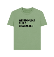 Sage Weird Mums Women's T-shirt