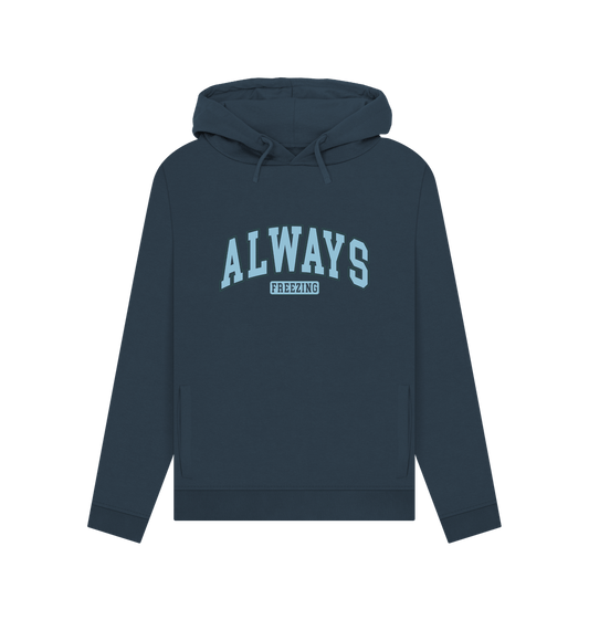 Navy Blue Always Freezing Women's Hoodie