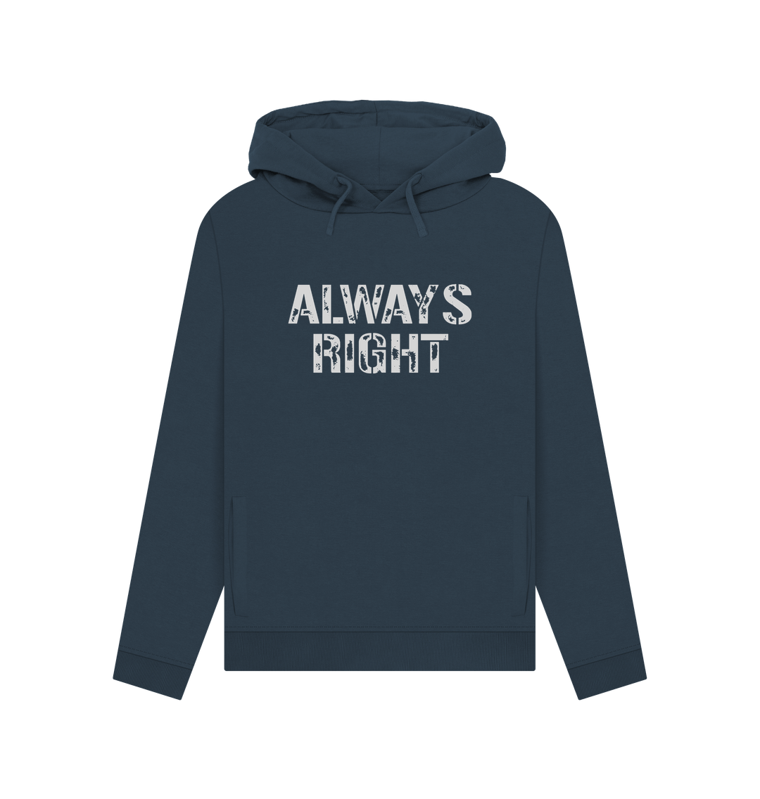 Navy Blue Always Right Women's Hoodie