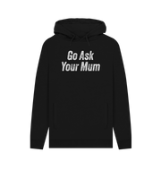 Black Ask Your Mum Men's Hoodie