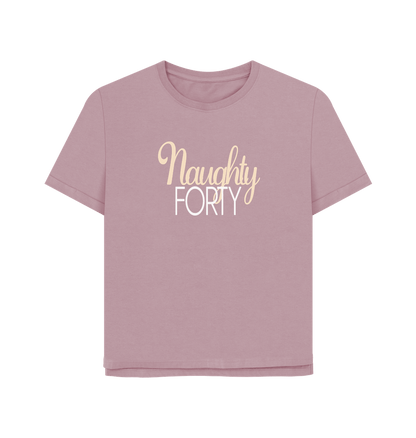 Mauve Naughty Forty Women's Relaxed Fit T-shirt