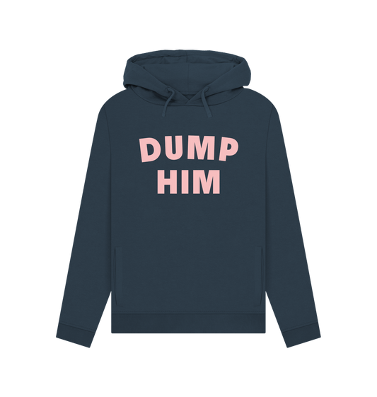 Navy Blue Dump Him Women's Hoodie