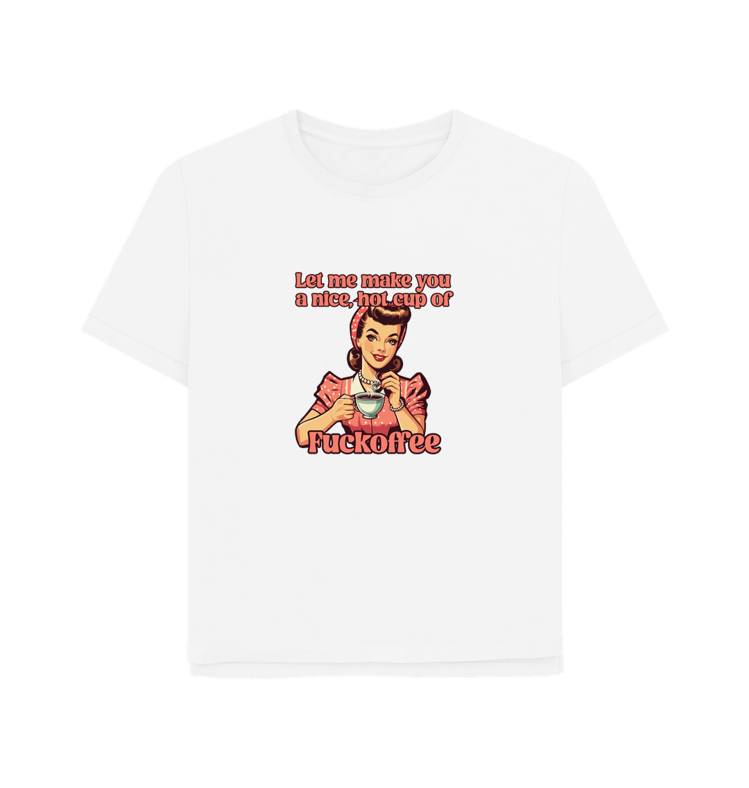 White Fuckoffee Women's Relaxed Fit T-shirt