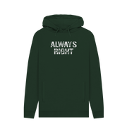 Evergreen Always Right Men's Hoodie