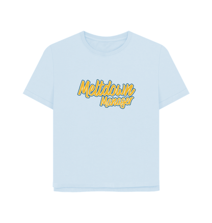 Sky Blue Meltdown Manager Women's Relaxed Fit T-shirt