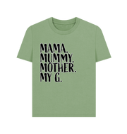 Sage Mama My G Women's T-shirt