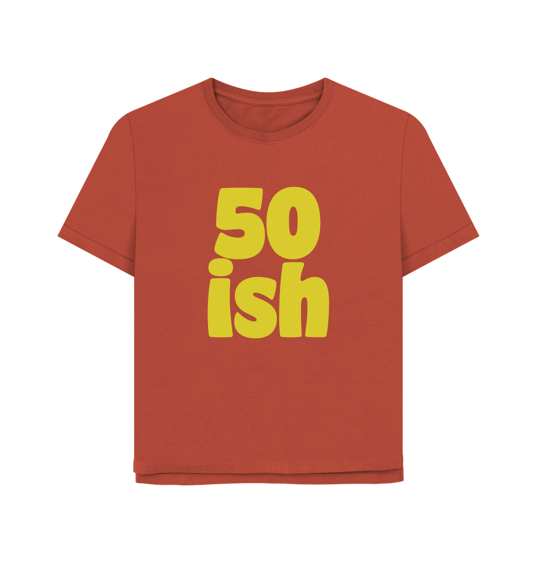 Rust Fifty-ish Women's Relaxed Fit T-shirt