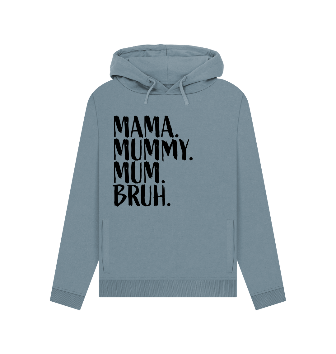 Stone Blue Mama Bruh Women's Hoodie