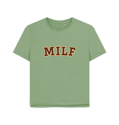 Sage Milf Women's Relaxed Fit T-shirt