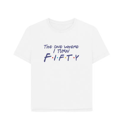 White Turn Fifty Women's Relaxed Fit T-shirt