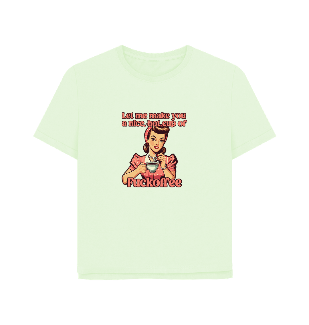 Pastel Green Fuckoffee Women's Relaxed Fit T-shirt