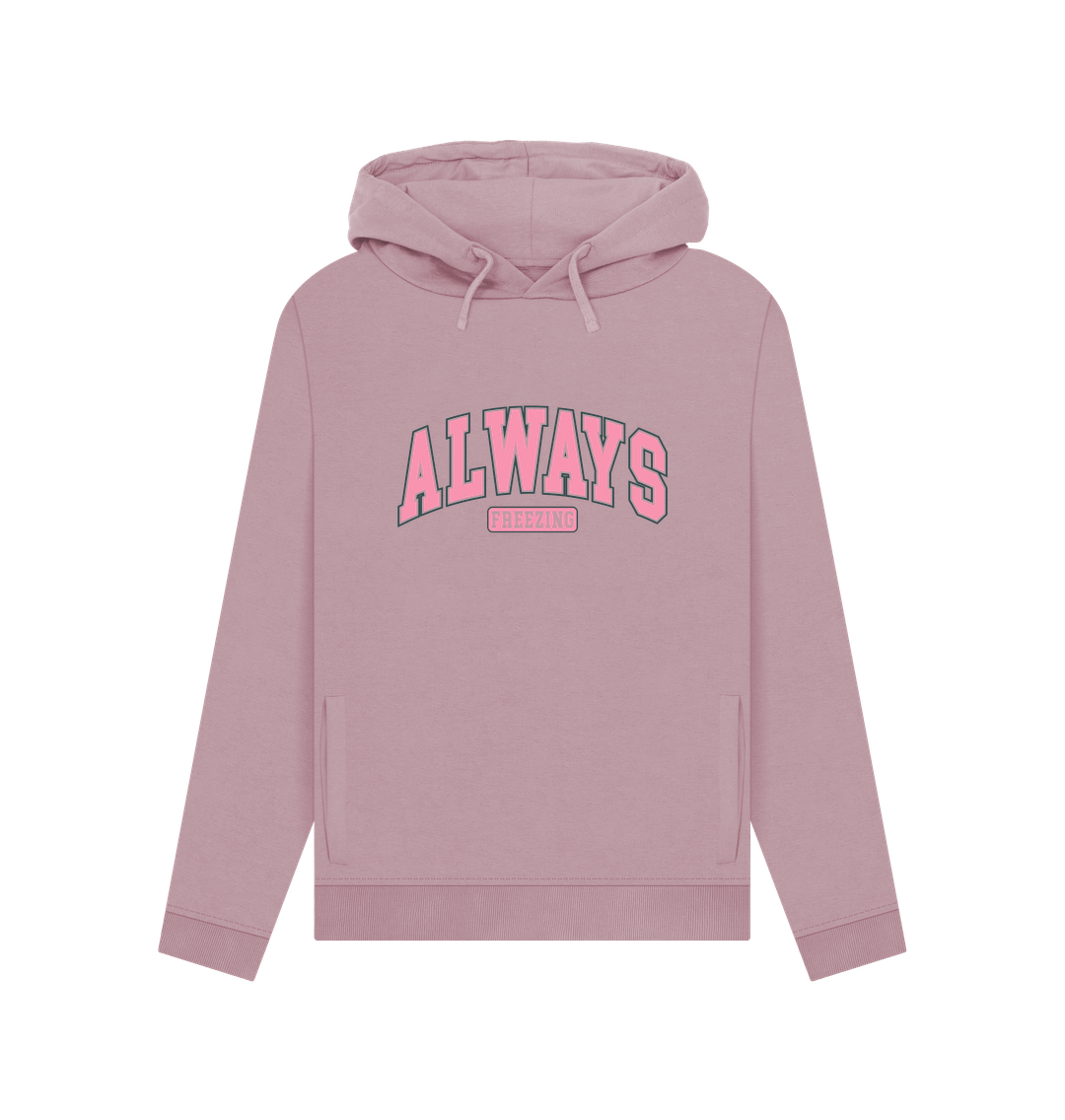 Mauve Freezing Always Women's Hoodie