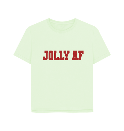 Pastel Green Jolly AF Women's Relaxed Fit T-shirt