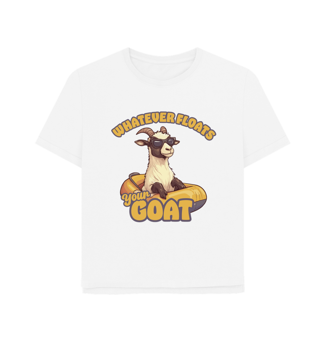 White Floats Your Goat Women's Relaxed Fit T-shirt