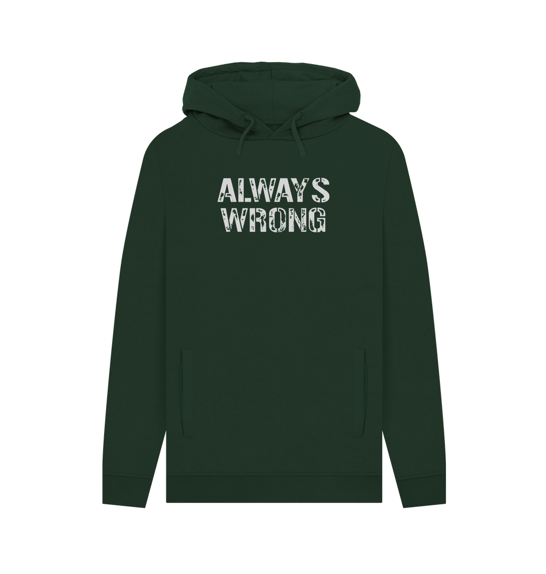 Evergreen Always Wrong Men's Hoodie