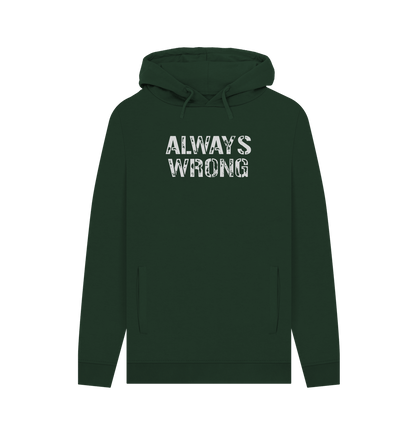 Evergreen Always Wrong Men's Hoodie