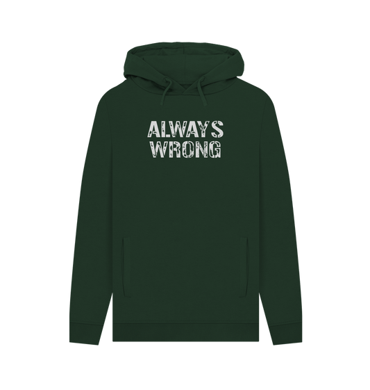 Evergreen Always Wrong Men's Hoodie