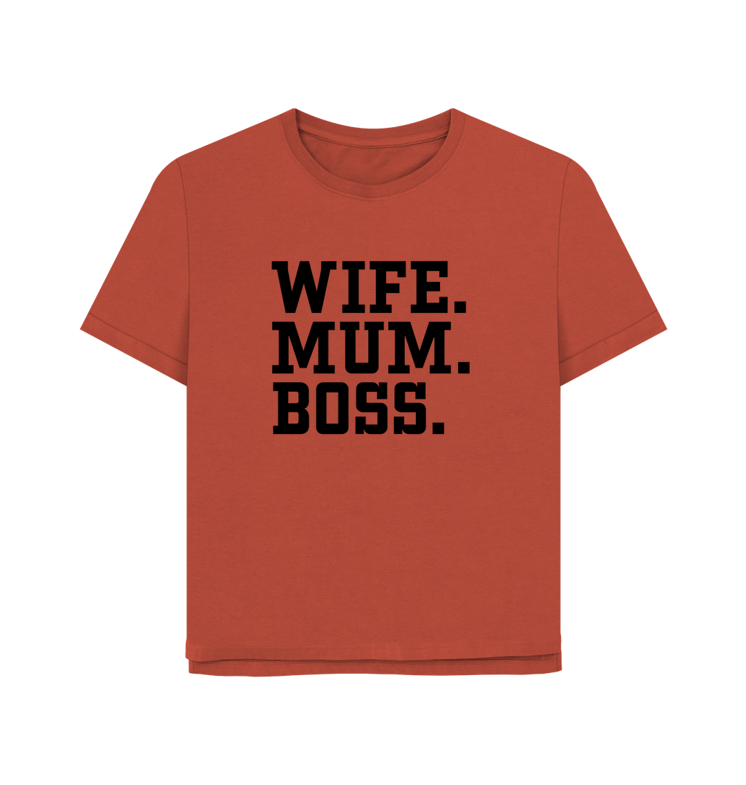 Rust Wife Mum Boss Women's Relaxed Fit T-shirt