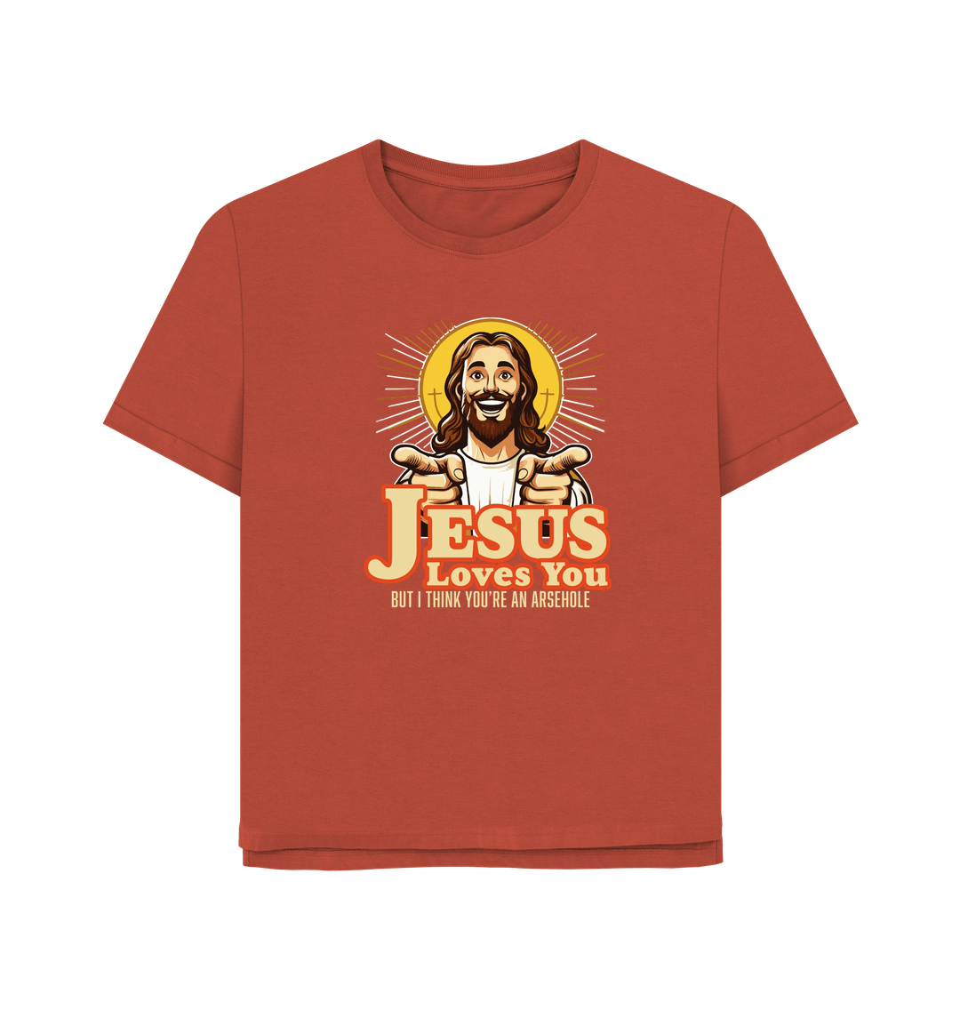 Rust Jesus Loves You Women's Relaxed Fit T-shirt