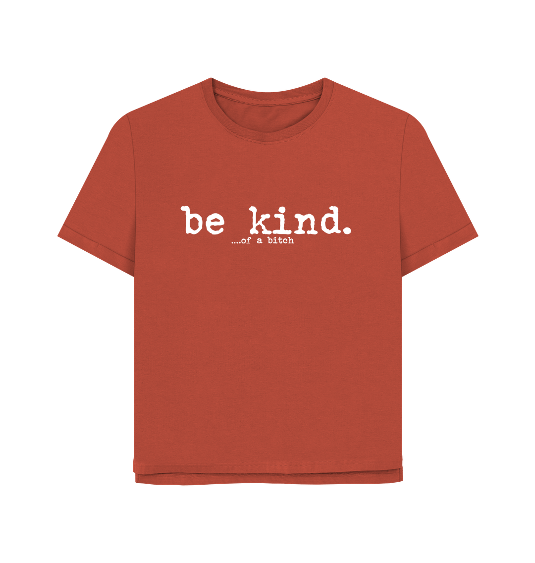 Rust Be Kind Women's Relaxed Fit T-shirt