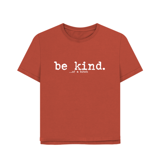 Rust Be Kind Women's Relaxed Fit T-shirt