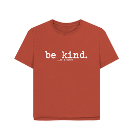 Rust Be Kind Women's Relaxed Fit T-shirt