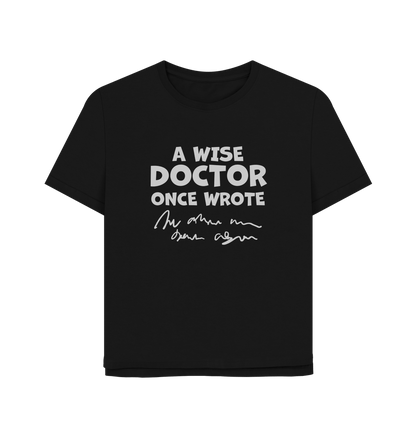 Black Wise Doctor Women's Relaxed Fit T-shirt