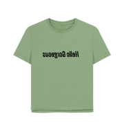 Sage Hello Gorgeous Women's Relaxed Fit T-shirt